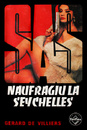 SAS: Naufragiu la Seychelles SAS: Naufragiu la Seychelles
